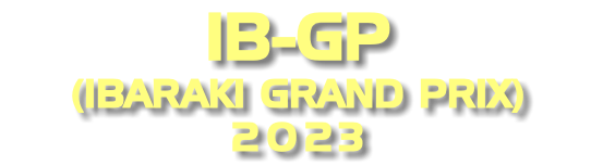 IB-GP (IBARAKI GRAND PRIX) 2023